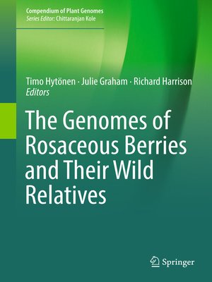 cover image of The Genomes of Rosaceous Berries and Their Wild Relatives